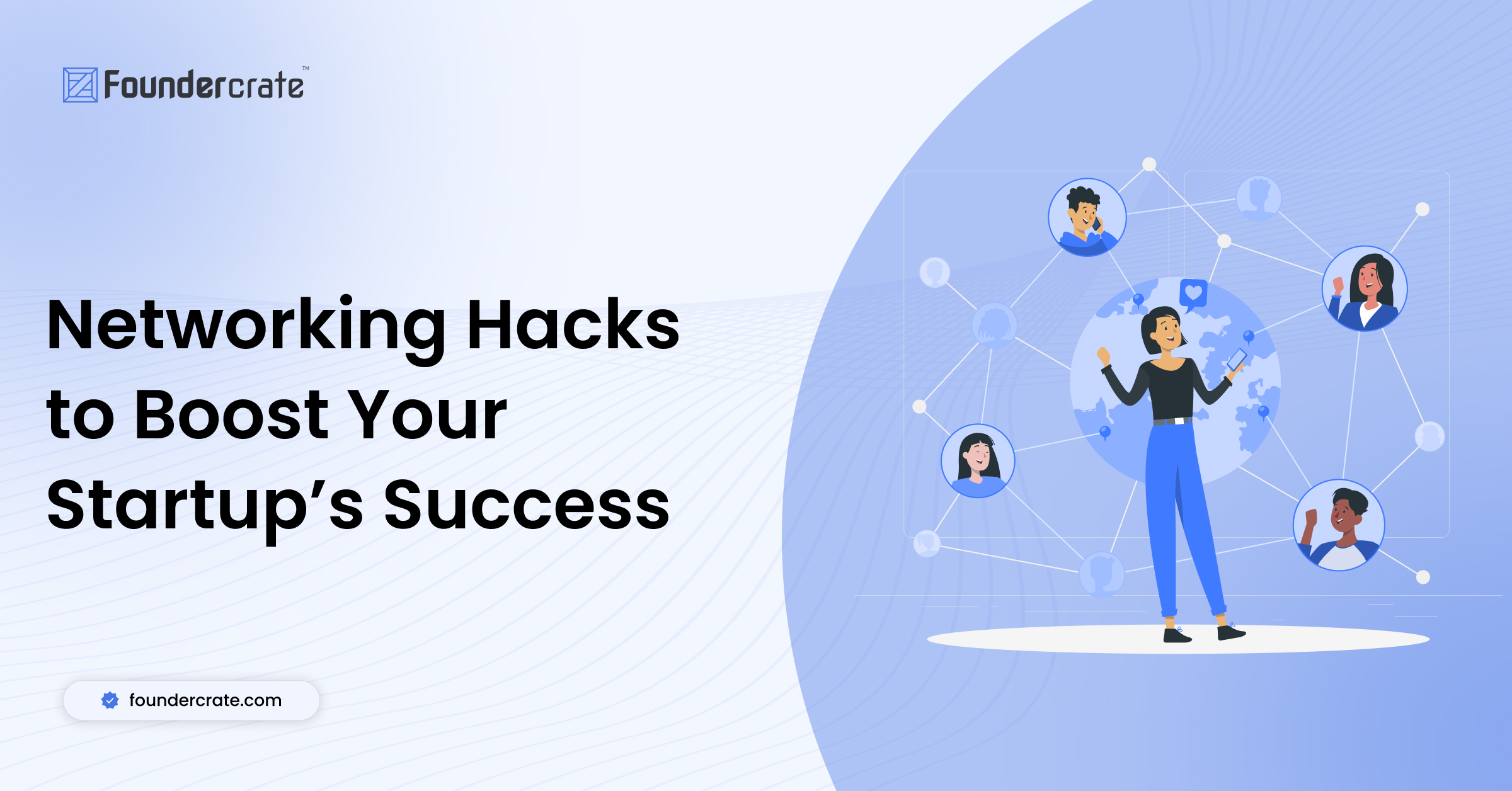 Proven Networking Hacks to Boost Your Startup’s Success