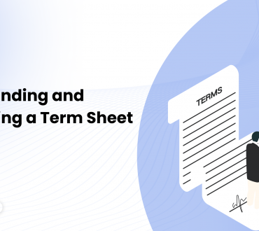 Understanding and Negotiating a Term Sheet