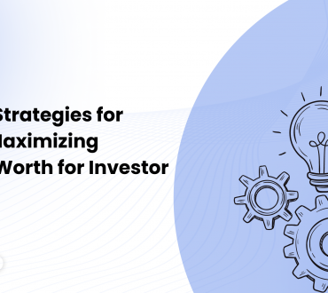 Valuation Strategies for Startups: Maximizing Company Worth for Investor Check-Out